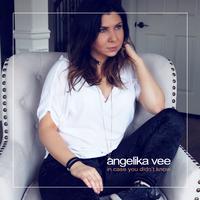 Angelika Vee - In Case You Didn't Know (Pre-V) 带和声伴奏