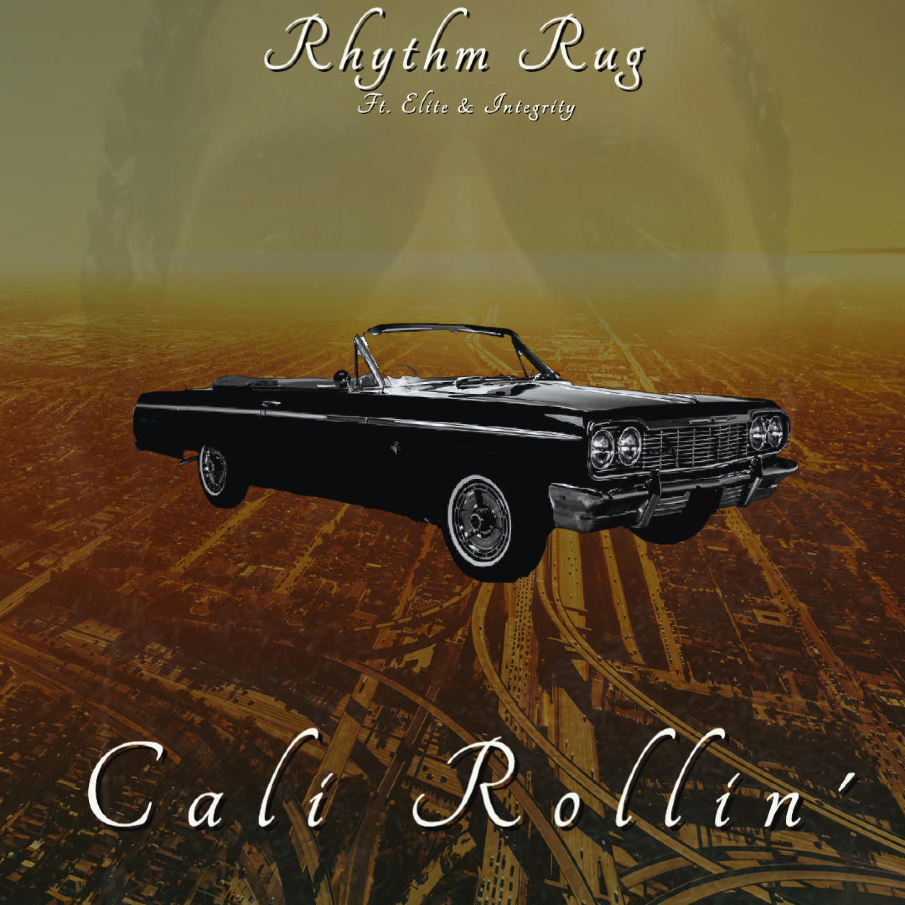 Cali Rollin' (feat. Elite & Integrity)