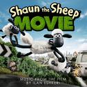 Shaun The Sheep Movie (Original Motion Picture Soundtrack)专辑