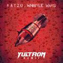 Whistle Wars (YULTRON Remix)专辑