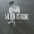 Million Reasons