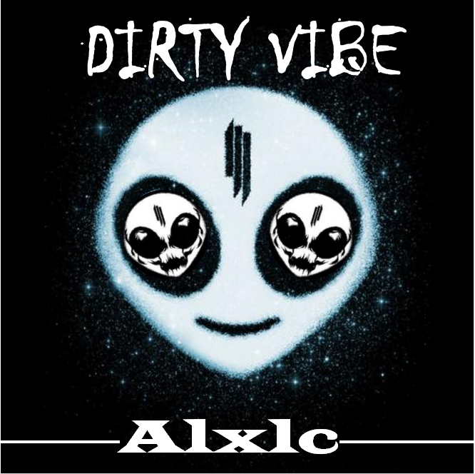 Dirty Vibe - Remix by Alxlc 致敬SK回归专辑