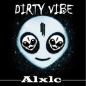 Dirty Vibe - Remix by Alxlc 致敬SK回归专辑