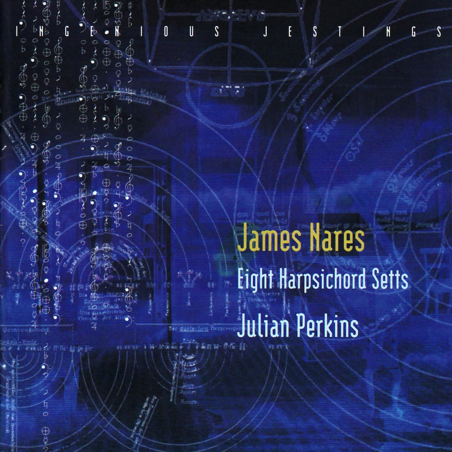 Nares: Eight Setts of Lessons for the Harpsichord - Handel: Suite in D Minor