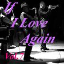 If I Love Again, Vol.7专辑