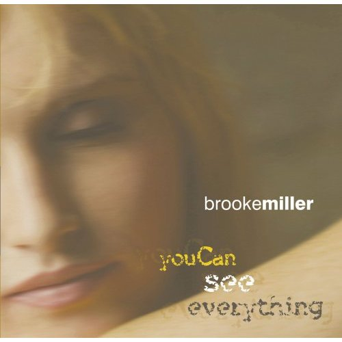 Brooke Miller - You Can See Everything