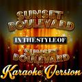 Sunset Boulevard (In the Style of Sunset Boulevard) [Karaoke Version] - Single