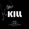 KILL（Tage Original Track 2018 vol.01）专辑