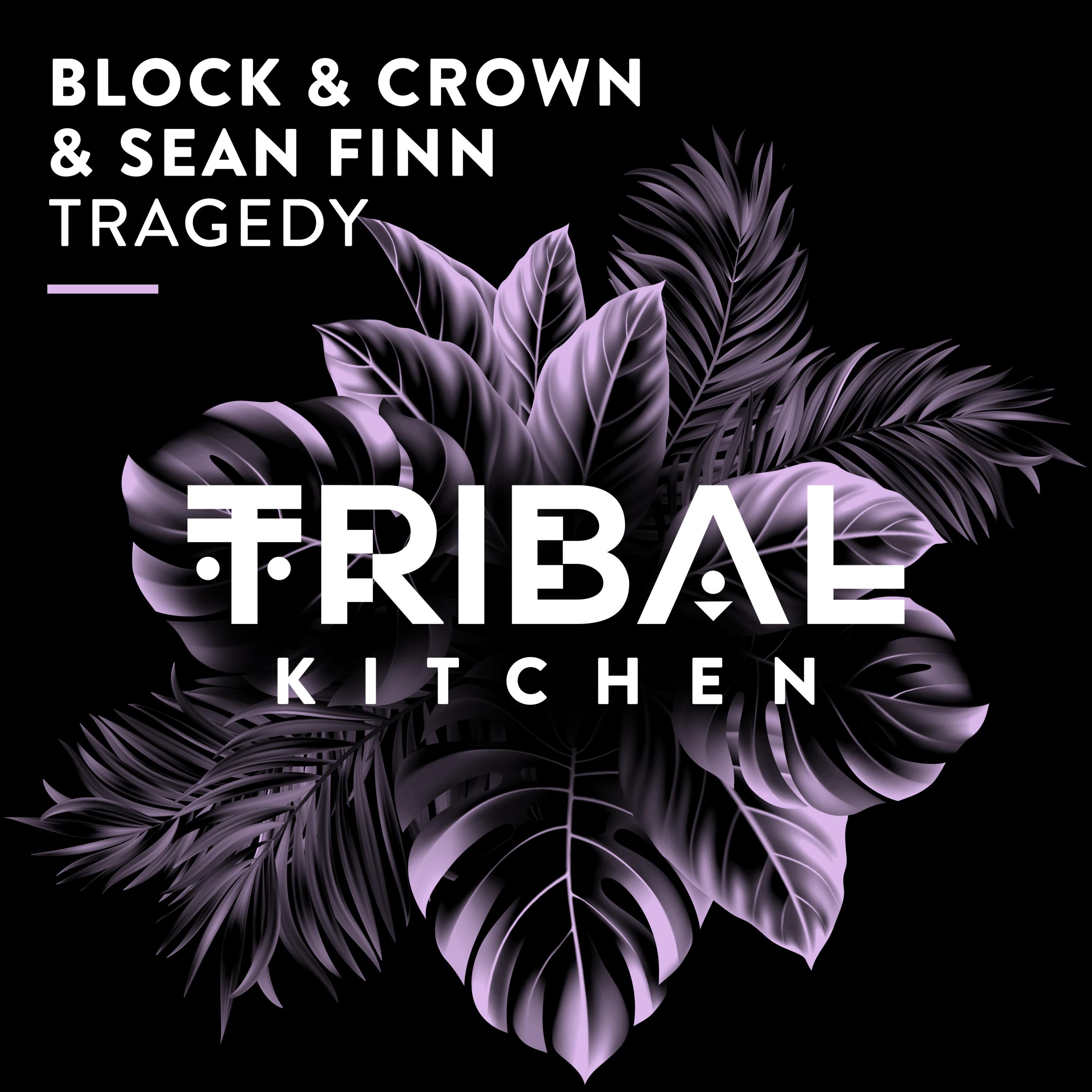 Block & Crown - Tragedy