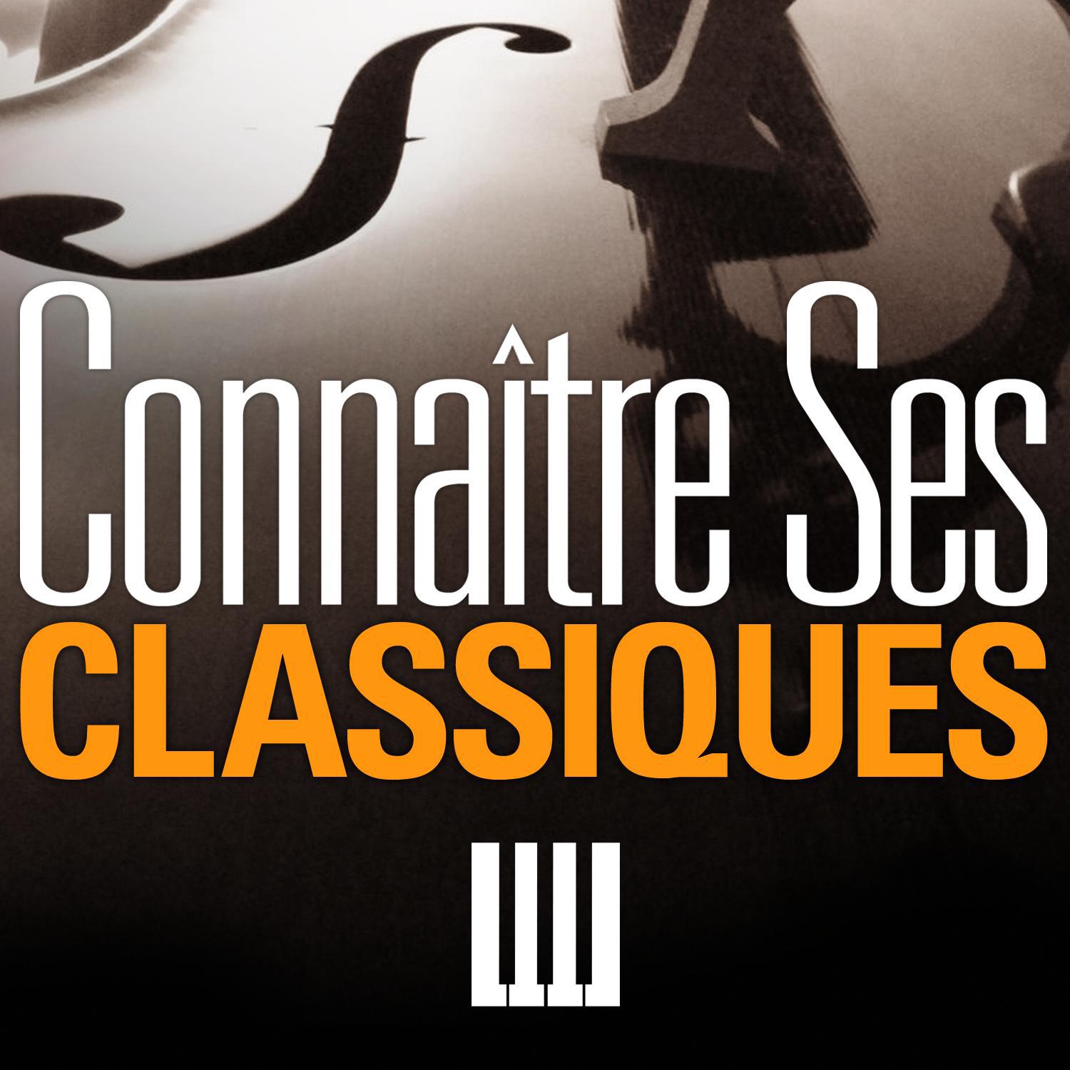 Connaître ses classiques (50 œuvres incontournables)专辑