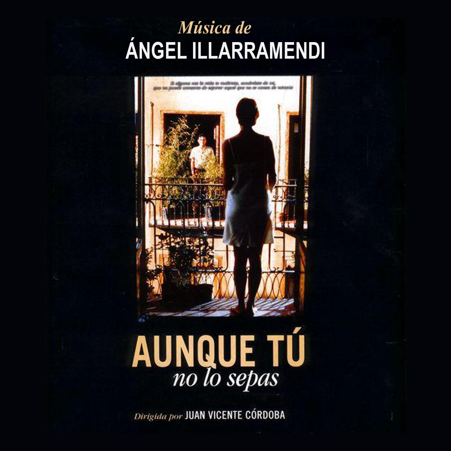 Aunque Tú No Lo Sepas (Banda Sonora Original)