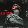 Louie - Lutar