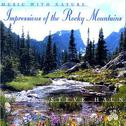 Music With Nature: Impressions of the Rocky Mountains专辑