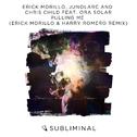 Pulling Me (Erick Morillo & Harry Romero Remix)专辑