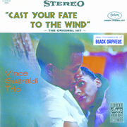 Cast Your Fate To The Wind: Jazz Impressions Of Black Orpheus