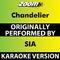 Chandelier (Karaoke Version) [Originally Performed By Sia]专辑