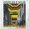 SOJA - Se For Pra Ser (Let's Be Happy)