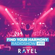 Find Your Harmony Radioshow #103