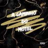 DJ SHINE MP - A CAMINHO DO MOTEL