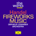 Music for the Royal Fireworks: Suite HWV 351