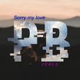 Sorry my love( feat . Alexandra )