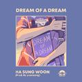 Dream of a dream(Prod. By 윤상)