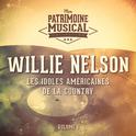 Les idoles américaines de la country : Willie Nelson, Vol. 1专辑