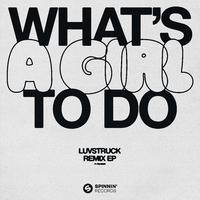 Luvstruck - Whats A Girl To Do (Sped Up Version) (Extended) 144