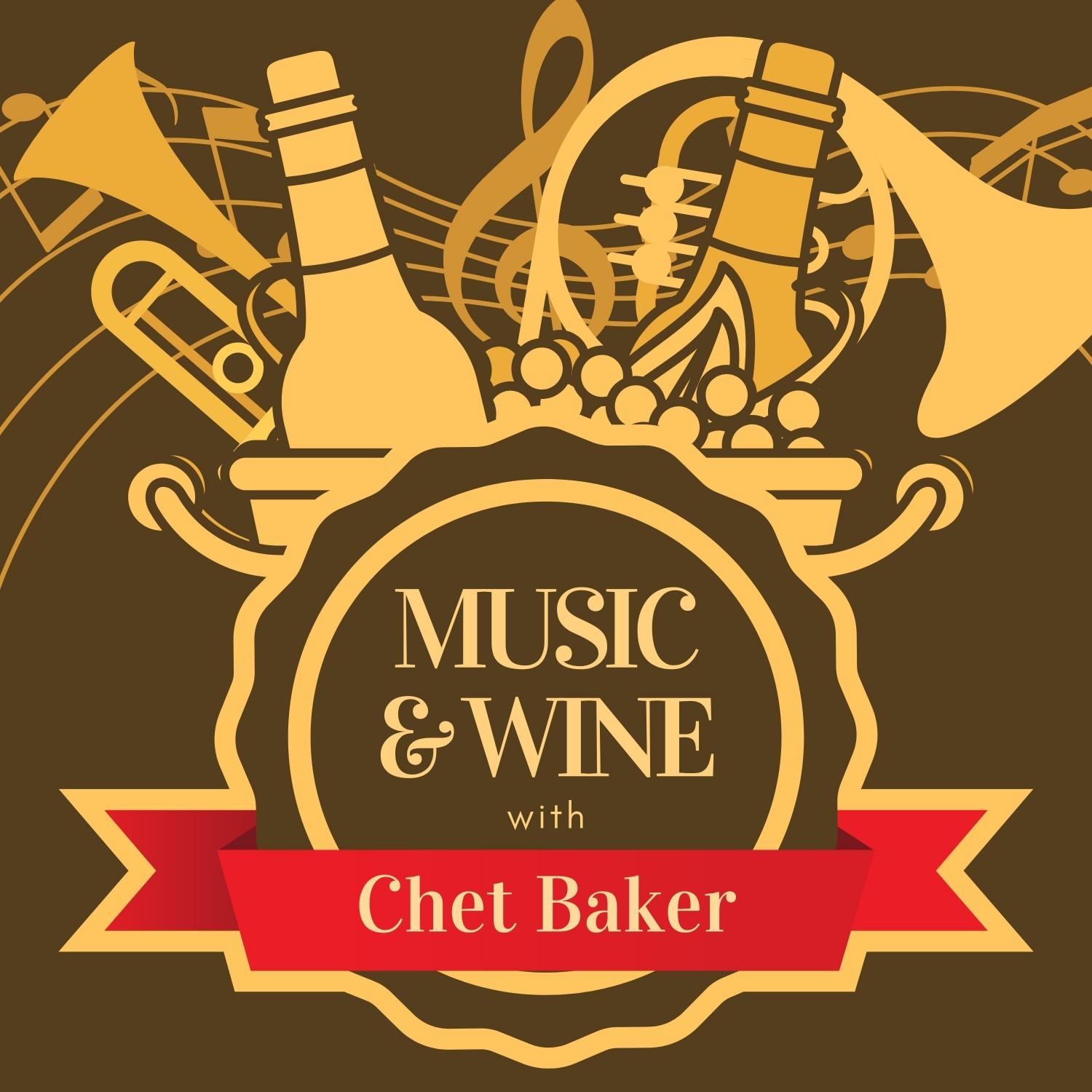 Music & Wine with Chet Baker