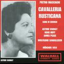 MASCAGNI, P.: Cavalleria rusticana [Opera] (Sung in German) (Varnay, Hopf, Pease, Bavarian Radio Sym专辑