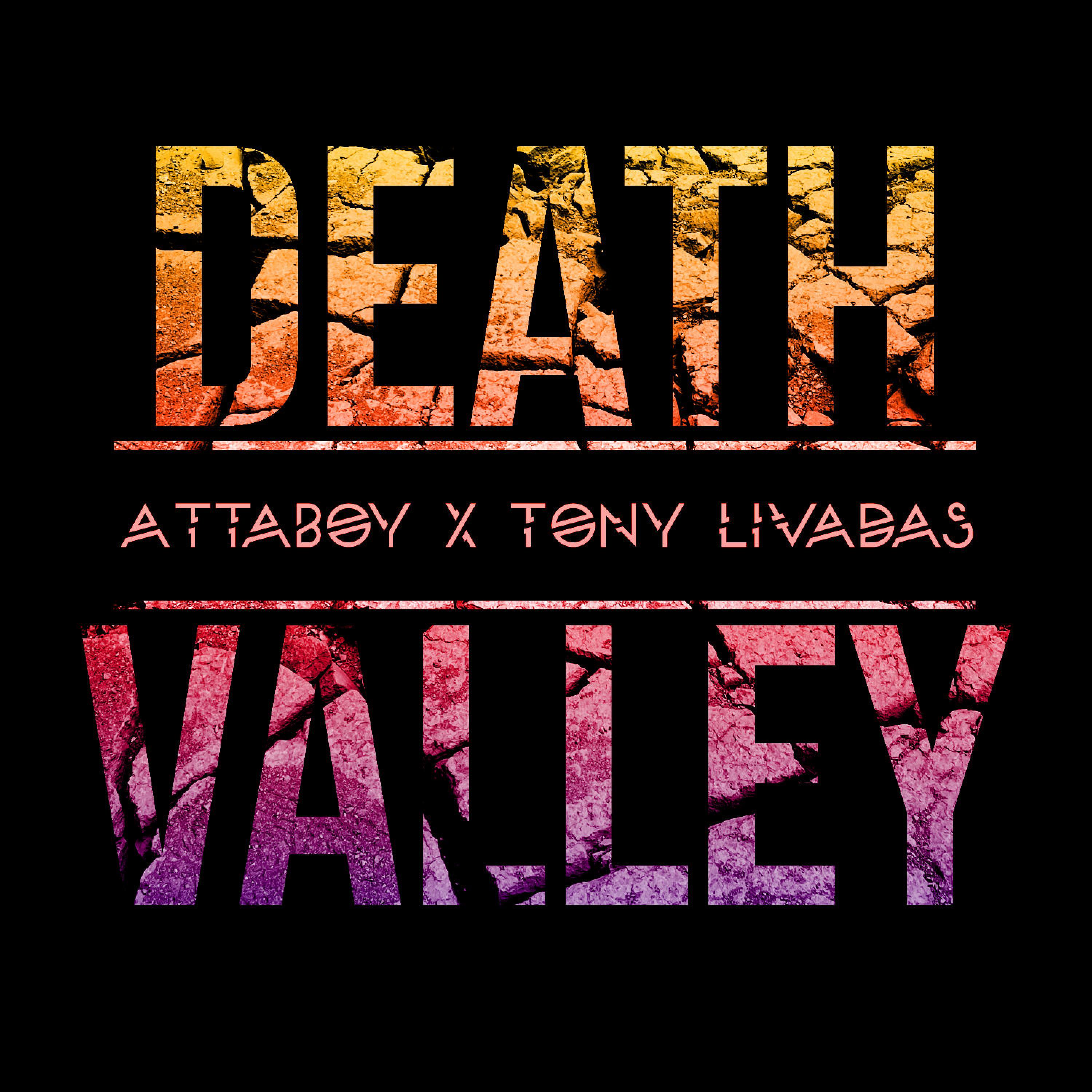 Death Valley (AttaBoy Remix)