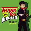 Thank You My Heroes!!