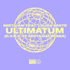 MistaJam - Ultimatum (D.V.R.X vs MistaJam Remix)