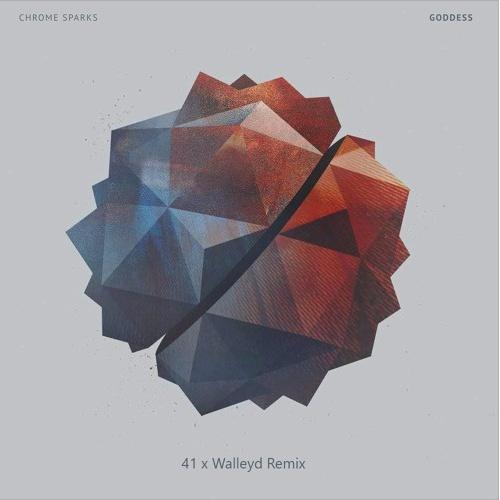 Goddess (41 x Walleyd Remix)