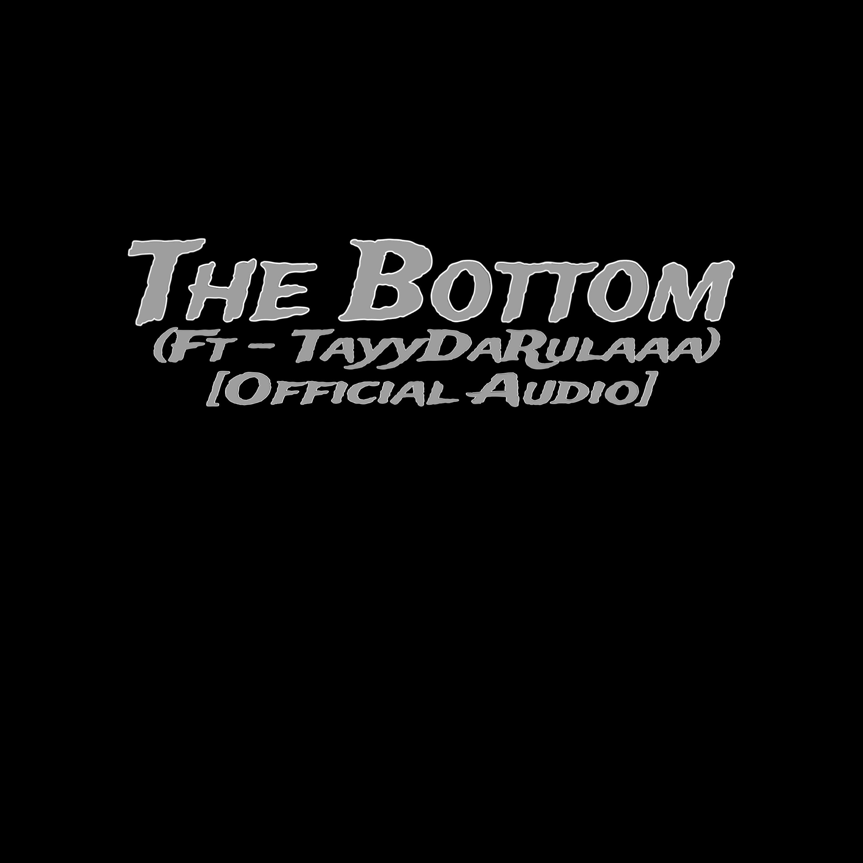 NsbDebo - The Bottom (feat. TayyDaRulaaa)