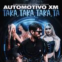 Automotivo XM, Taka Taka Taka Tá专辑