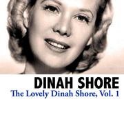 The Lovely Dinah Shore, Vol. 1