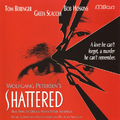 Shattered (Music From the Original Motion Picture Soundtrack)