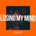 Losing My Mind (Remix EP)专辑