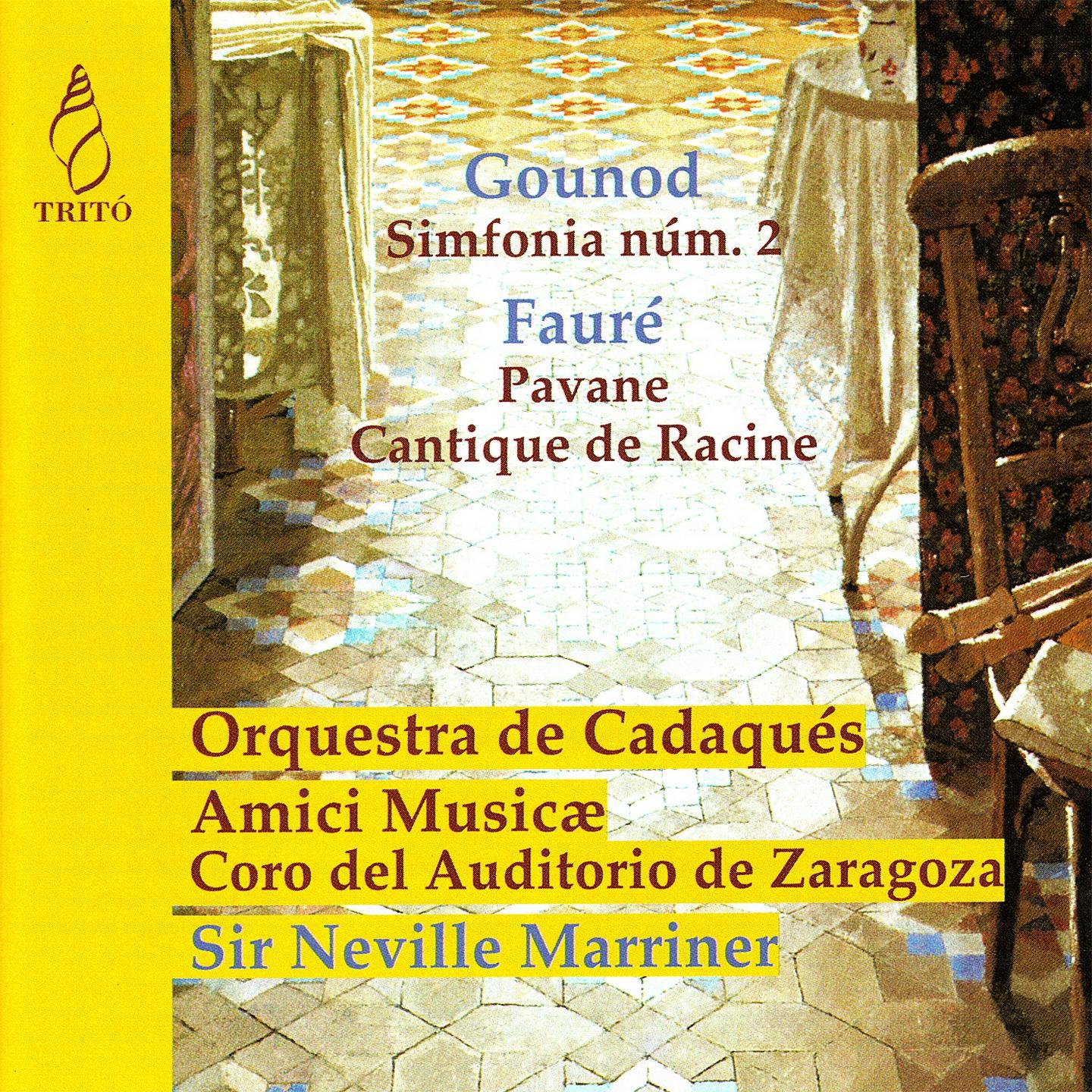 Gounod: Sinfonia No. 2 & Fauré: Pavane, Cantique de Jean Racine专辑