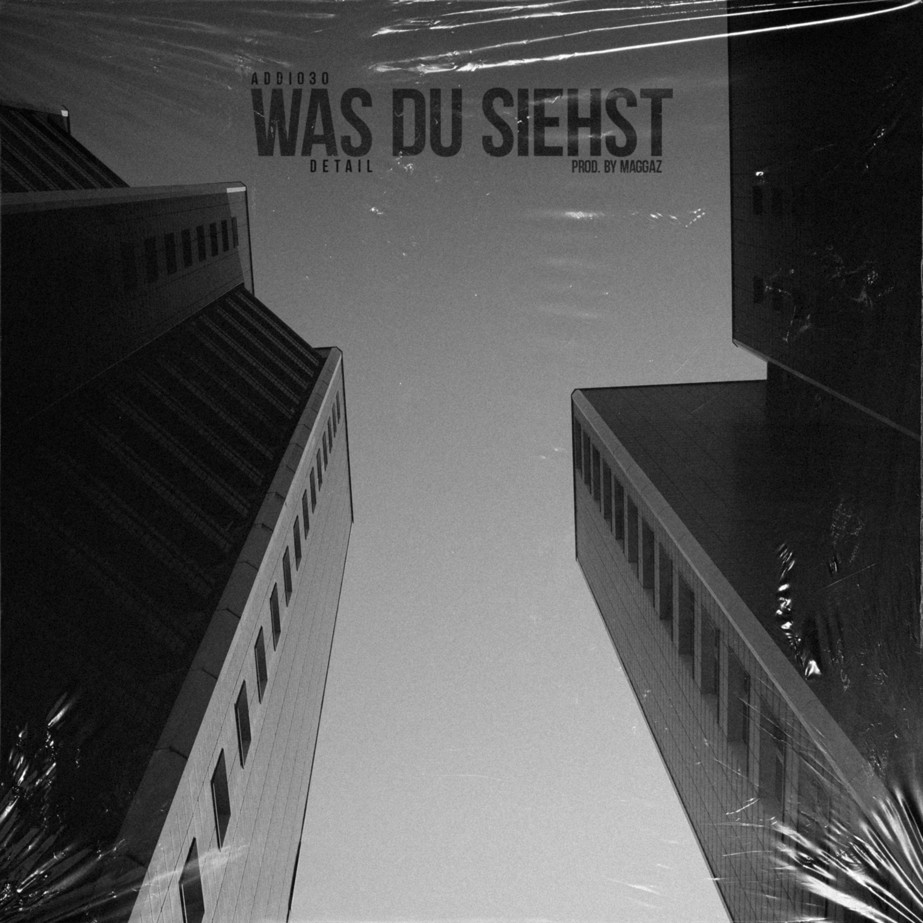 Was du siehst