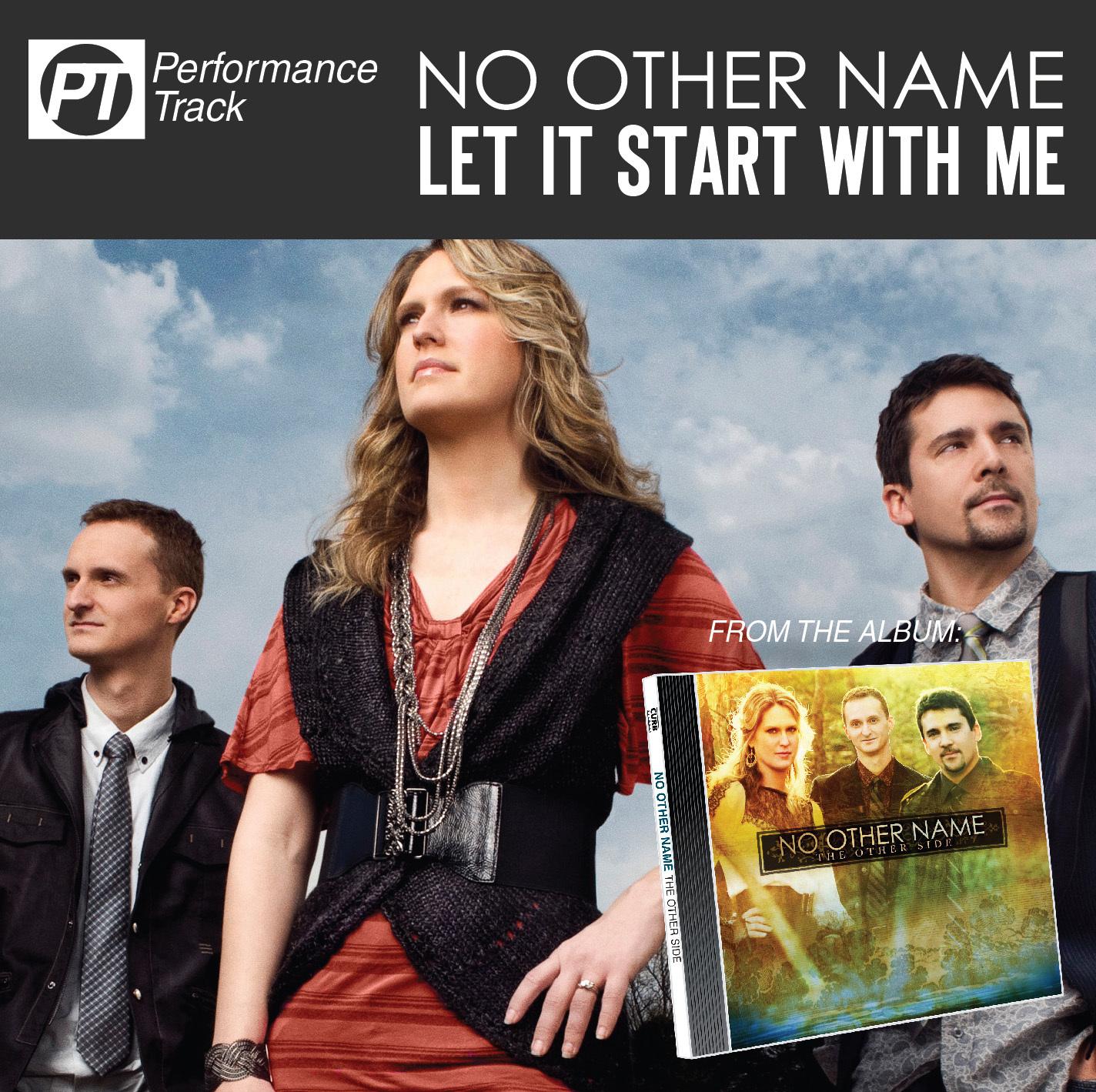Let It Start With Me (Perfomance Track)