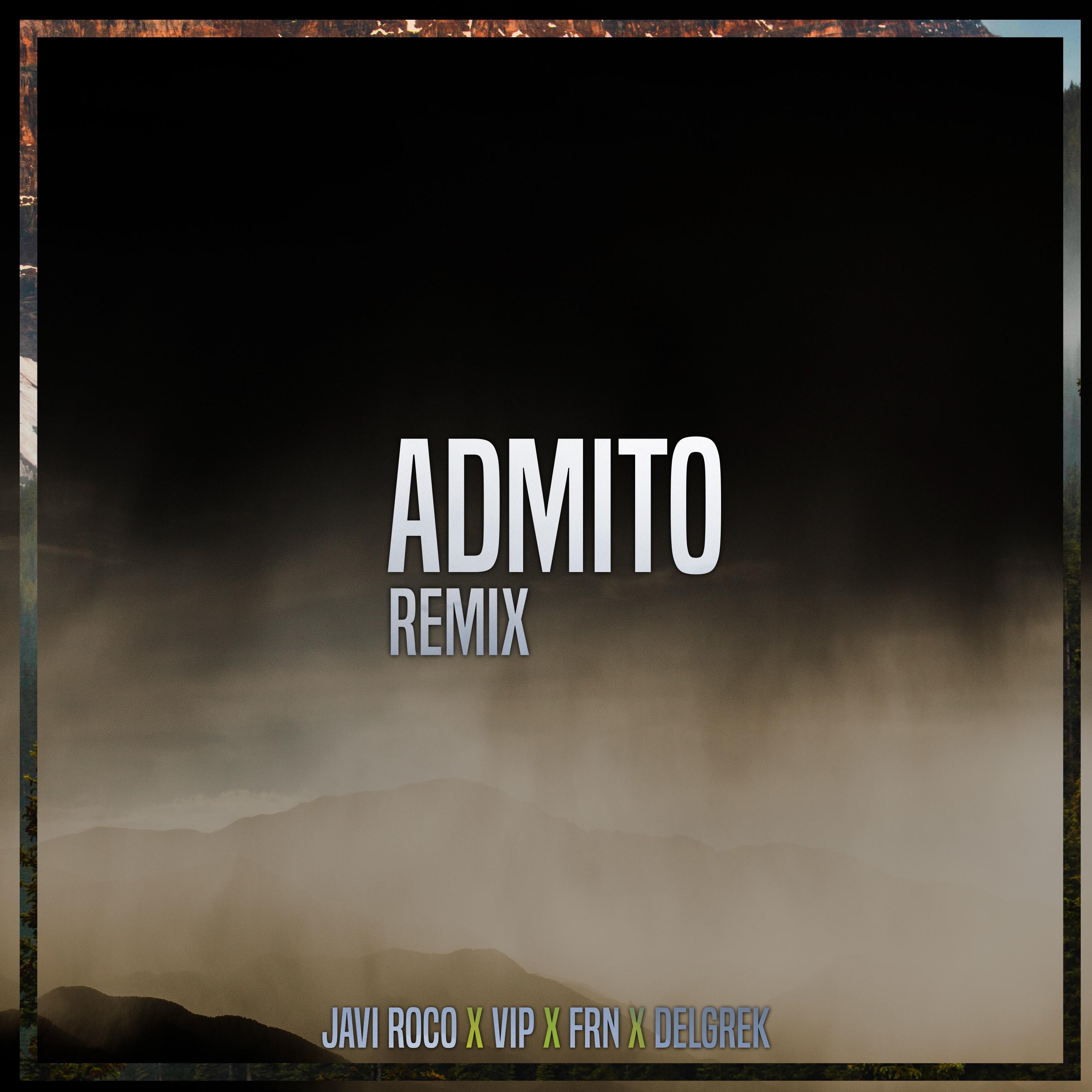 Javi Roco - Admito (Remix)