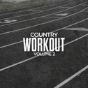 Country Workout, Volume 2专辑