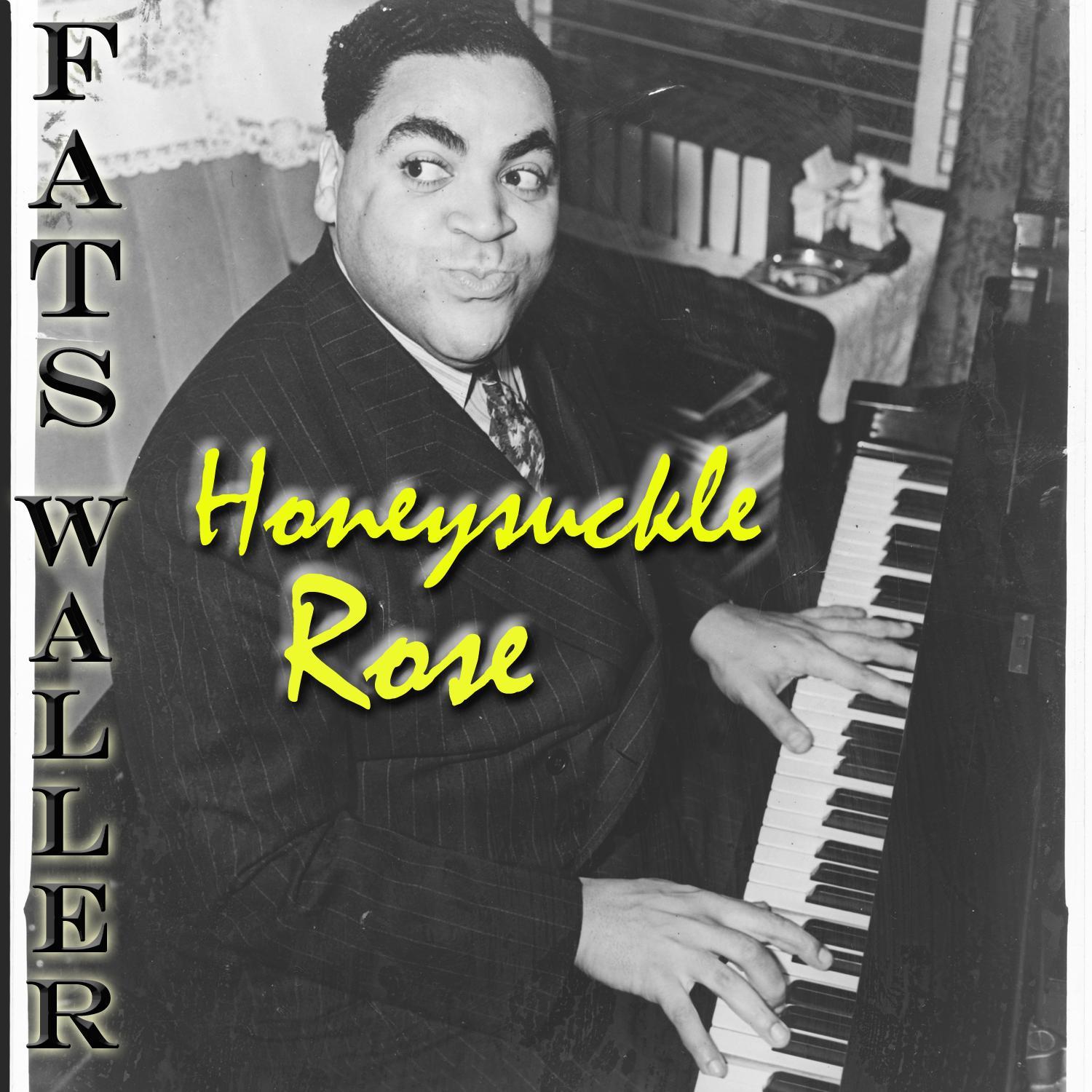 Honey Suckle Rose