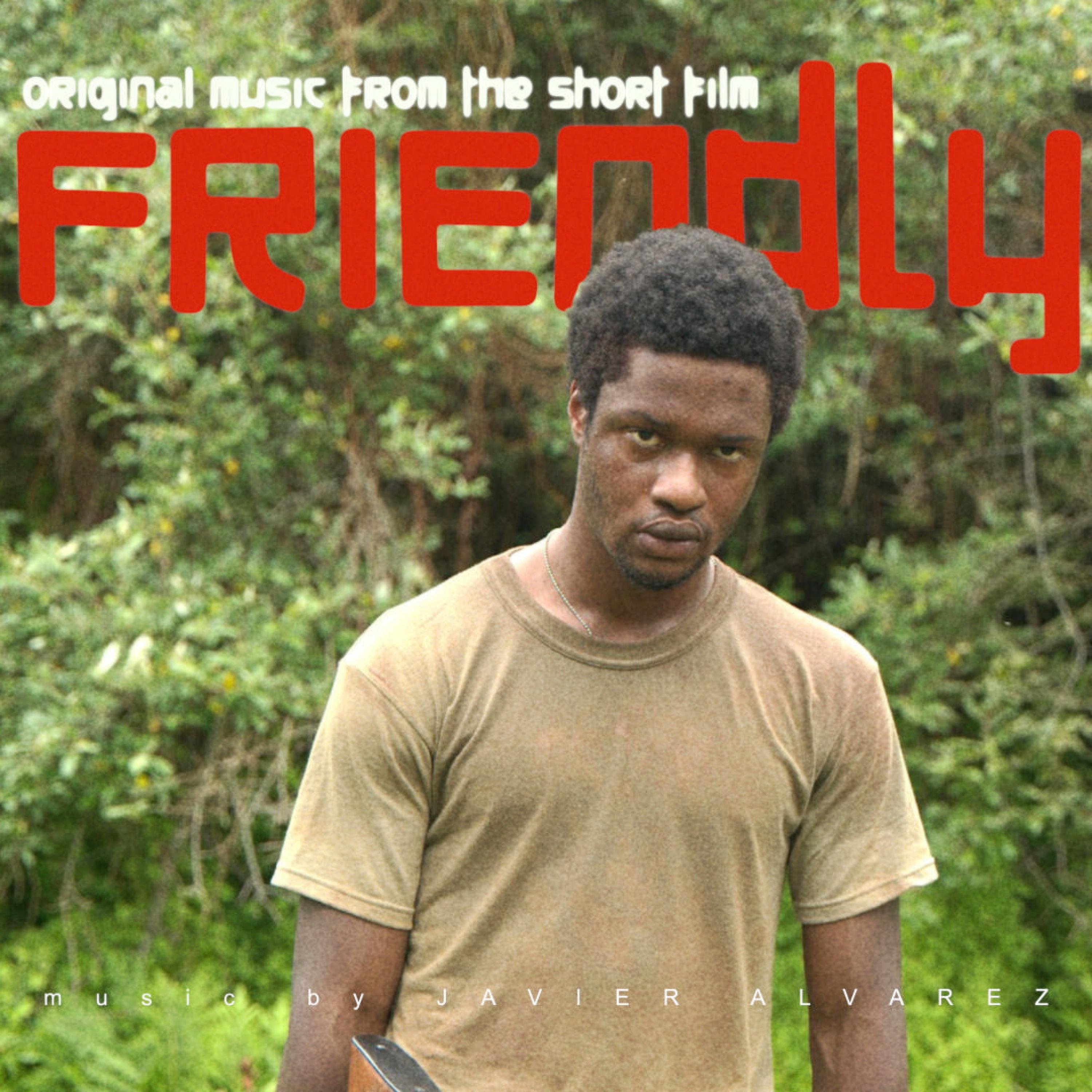 Original Music from the Short Film "Friendly"