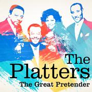 The Platters : The Great Pretender