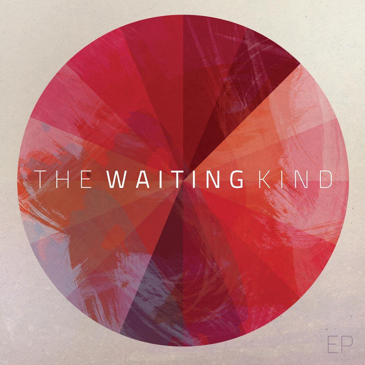 The Waiting Kind - EP