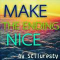 Make The Ending Nice