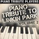 Piano Tribute to Linkin Park, Vol. 2